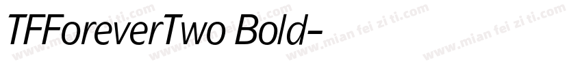 TFForeverTwo Bold字体转换
